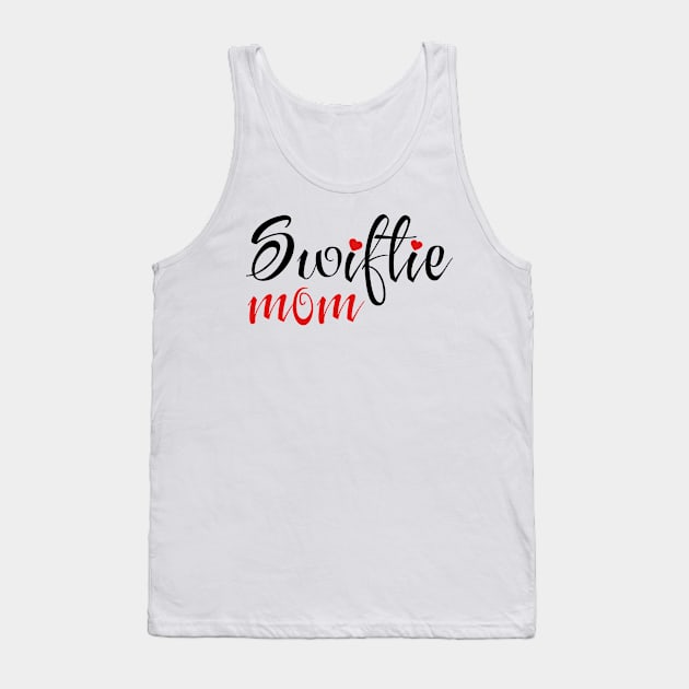 Swiftie Mom Sweet Tank Top by Aldrvnd